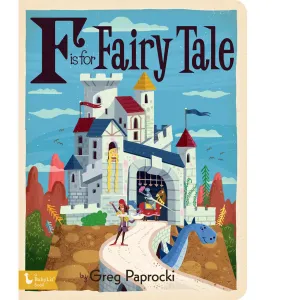 F is for Fairy Tale: Alphabet board book