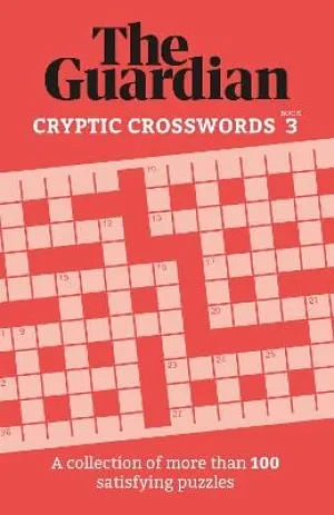 Guardian Cryptic Crosswords 3 [2024]