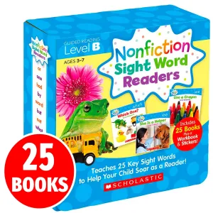 Nonfiction Sight Word Readers - Guided Reading Level B (Parent Pack) - Teaches 25 key Sight Words to Help Your Child Soar as a Reader!