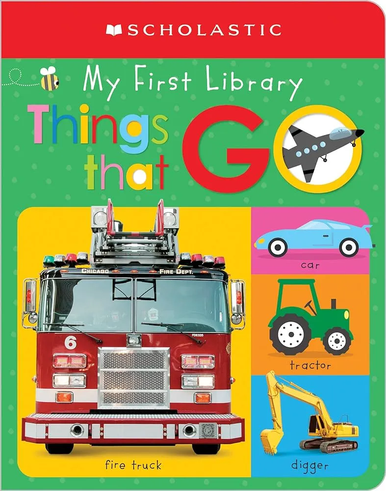 Scholastic Early Learners - My First Things That Go: (My First Learning Library)