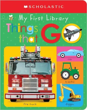 Scholastic Early Learners - My First Things That Go: (My First Learning Library)