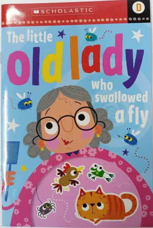 The Little Old Lady Who Swallowed A Fly